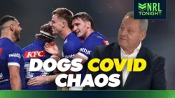 Star halfback's NRL career is OVER + Bulldogs rocked by COVID 😷🔥 | NRL Tonight