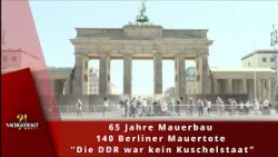 140 Deaths at the Berlin Wall. The GDR was no soft state. 65 years since the construction of the ...