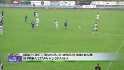 SPORT: CSM SIGHET DEFEATED BY MINAUR BAIA MARE IN THE FIRST ROUND OF LIGA 3