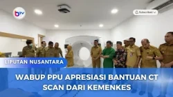 WABUP PPU APRESIASI BANTUAN CT SCAN DARI KEMENKES