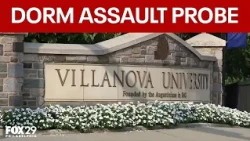 Villanova University, DA investigate reported dorm sexual assault incident