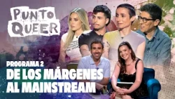 El ORGULLO con Alex Saint, Omar Banana, Zahara y Lucas Platero | PUNTO QUEER