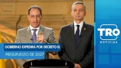 Gobierno expedirá por decreto el presupuesto de 2027