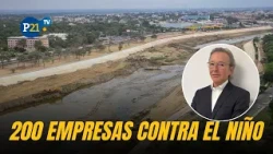 El Niño: Alberto Valenzuela acknowledges that NOT ALL FLOODING CAN BE PREVENTED