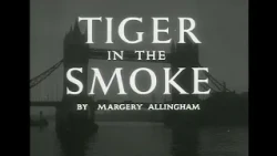 Tiger in the Smoke Talking Pictures TV Sky 324 Freeview 82 Virgin 445 Freesat 306