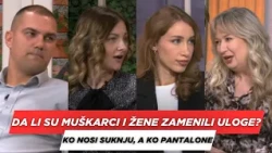 POSLE RUCKA - Da li su muskarci i zene zamenili uloge?