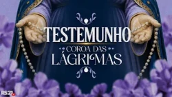 Crown of Tears | Testimonies | Rede Século 21