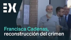 Reconstrucción del crimen de #FranciscaCadenas: Julián guarda silencio | Extremadura Noticias