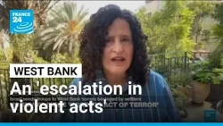 West Bank: "In recent weeks, we've seen a striking escalation in violent acts" • FRANCE 24 English