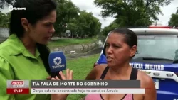 Aunt speaks about nephew found dead in the Arruda canal | #NovaGeral