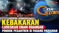 FIRE DESTROYS SIX ROOMS AT PADANG PARIAMAN ISLAMIC BOARDING SCHOOL