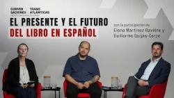 Transatlantic Conversations: The Present and Future of the Spanish-Language Book