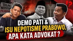 PATI PROTESTS & PRABOWO'S NEPOTISM ISSUE, WHAT THE LAWYER SAYS