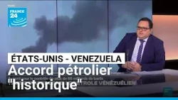 Les États-Unis et le Venezuela annoncent un accord pétrolier "historique" • FRANCE 24