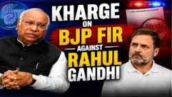1. Mallikarjun Kharge on BJP FIR Against Rahul Gandhi | Congress Chief’s Strong Reaction |