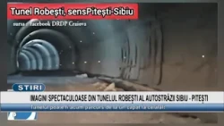 SPECTACULAR FOOTAGE FROM THE ROBEȘTI TUNNEL ON THE SIBIU - PITEȘTI MOTORWAY