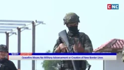 [VIDEO] Ceasefire Means No Military Advancement or Creation of New Border Lines