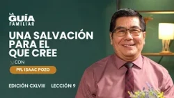 Una salvación para el que cree | 📖 La Guía Familiar