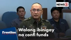 Testigo: Walang confidential funds na natanggap para sa AFP activities | Frontline Tonight