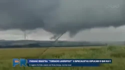 PARANÁ RECORDS 'LANDSPOUT TORNADO' AND EXPERTS EXPLAIN WHAT IT IS