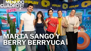 Los amores de verano, Marta Sango y Berry Berryuca | ¡Menudo Cuadro! Fresh