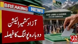 Azad Kashmir Election | Re-Polling Decision Announced | Major Update | Breaking News | 92NewsHD