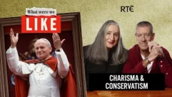 Pope John Paul II in Ireland: A last hurrah for the Catholic Church? | That Were We Like