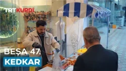 Kedkar - Beşa 47.