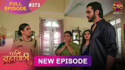 Pati Brahmachari | Full Episode 373 | 27 July 2026 | Full HD #Newepisode | Dangal TV