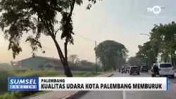 SOUTH SUMATRA TODAY - PALEMBANG CITY AIR QUALITY WORSENS