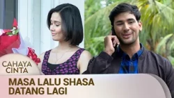 Shasa Panik, Mantannya Tiba-Tiba Dateng Lagi! | Cahaya Cinta Eps 29 (5/5)