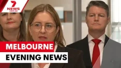 Carroll contests Allan's premier position, Victoria teachers' strike, Clyde North murder | 7NEWS