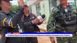Cambodia Rejects Use of Online Scams as Justification for Military Occupation of Its Territory