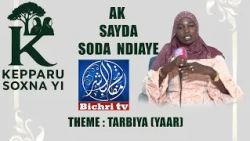 KEPPAARU SOXNA YI AK SOXNA DODA NDIAYE TARBIYA (YAAR)