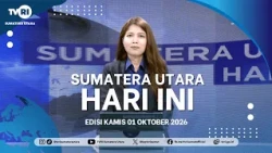 NORTH SUMATRA TODAY [OCTOBER 01, 2026]
