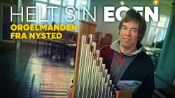 Helt sin egen - Orgelmanden fra Nysted