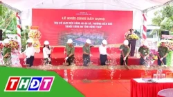Groundbreaking Ceremony for 5 Border Police Stations in Dong Thap | THDT