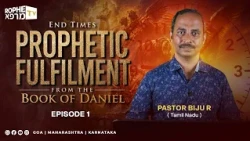 Rophe Tv: End Times Prophetic Fulfilment | Book of Daniel | Ps. Biju R | Episode 1