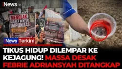 DEMO PANAS DI KEJAGUNG! Massa Bawa Tikus, Desak Febrie Adriansyah Ditangkap | iNews Terkini 24/7