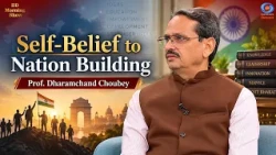 DD Morning Show | Self-Belief to Nation Building | Prof. Dharamchand Choubey | DD National