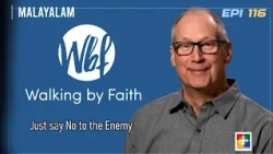 Just say No to the Enemy | Walking By Faith | Epi : 116 | Powervision TV