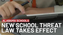 New school threat law takes effect in Alabama