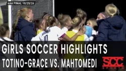 Highlights - HS Girls Soccer Section 4AA Final 2 Totino-Grace vs. 4 Mahtomedi - October 20, 2026
