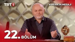 Kur'an'ın Mesajı 22. Bölüm