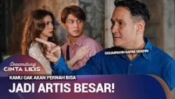 PERMUSUHAN LEO DENGAN AYAH NYA | Senandung Cinta Lilis Eps 6 FULL