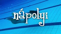 A hableányok már kiléptek a mesék világából – Te is közéjük tartozhatsz! (Nápolyi/2026.07.25/2.rész)