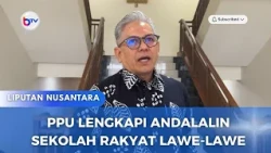 PPU LENGKAPI ANDALALIN SEKOLAH RAKYAR LAWE-LAWE