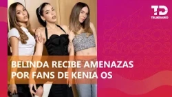 What is going on between Belinda, Kenia Os, and Danna Paola? Here is the truth behind the controv...