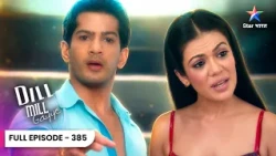 Dill Mill Gayye | Nikki Ke Girne Se Abhimanyu Hua Pareshan! | Full Ep. 385 | दिल मिल गए