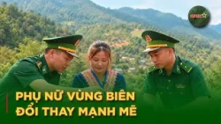 Đồng Hành Cùng Phụ Nữ Biên Cương: 8 Năm Dệt Nên Thế Trận Lòng Dân | QPVN